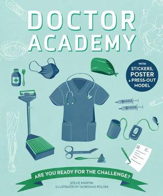 Doctor Academy: Are you ready for the challenge? - Martin, Steve