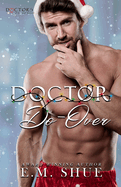 Doctor Do-Over: Doctors of Eastport General