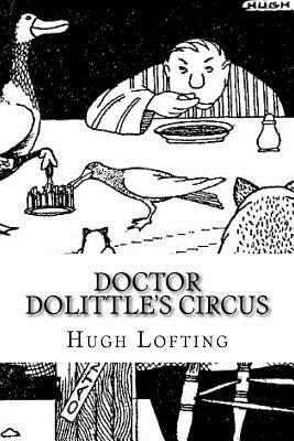 Doctor Dolittle's Circus - Lofting, Hugh