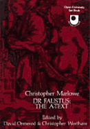 Doctor Faustus: A-text - Marlowe, Christopher, and Ormerod, David, Professor, QC (Volume editor), and Wortham, Christopher (Volume editor)