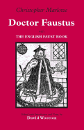 Doctor Faustus with the English Faust Book
