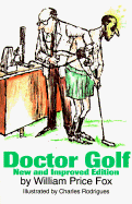 Doctor Golf: New and Improved Ed.