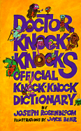Doctor Knock-Knock's Official Knock-Knock Dictionary - Rosenbloom, Joseph