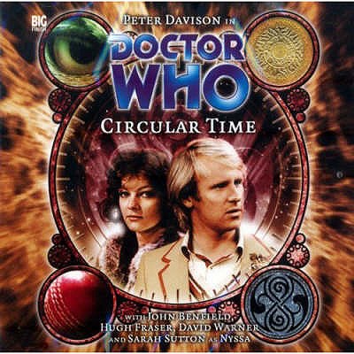 Doctor Who: Circular Time - Cornell, Paul, and Maddox, Mike, and Ainsworth, John (Director)