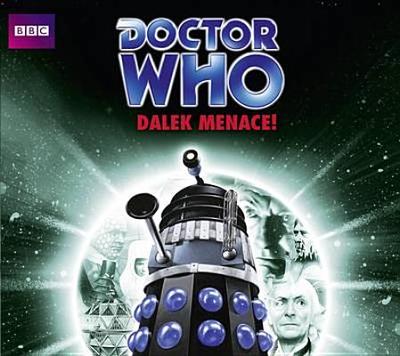 Doctor Who: Dalek Menace! (Classic Novels Boxset) - Peel, John, and Marsh, Jean (Read by), and O'Brien, Maureen (Read by)