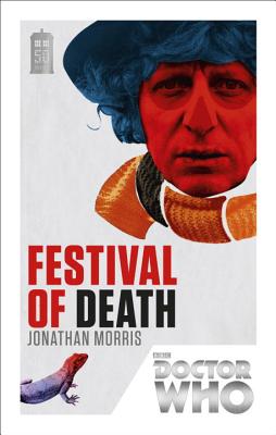 Doctor Who: Festival of Death: 50th Anniversary Edition - Morris, Jonathan