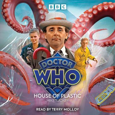 Doctor Who: House of Plastic: 7th Doctor Audio Original - Tucker, Mike, and Molloy, Terry (Read by)