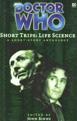 Doctor Who Short Trips: Life Science - Binns, John