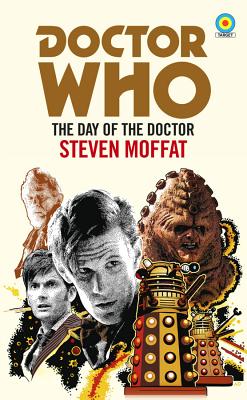 Doctor Who: The Day of the Doctor (Target Collection) - Moffat, Steven