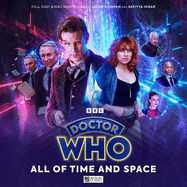 Doctor Who: The Eleventh Doctor Chronicles - All of Time and Space