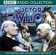 "Doctor Who", the Faceless Ones: Smugglers - Hartnell, William (Performed by), and Wills, Anneke (Performed by), and Craze, Michael (Performed by)