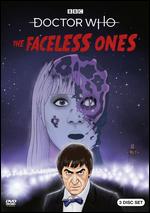 Doctor Who: The Faceless Ones - 