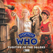 Doctor Who: The First Doctor Adventures: Fugitive of the Daleks