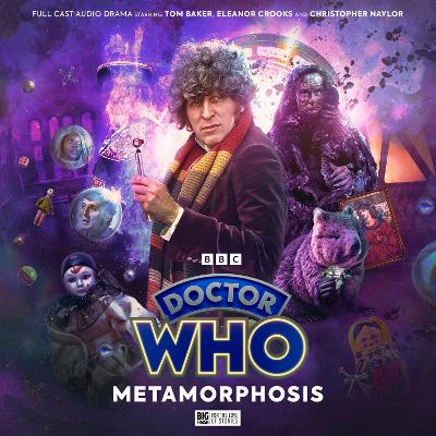 Doctor Who: The Fourth Doctor Adventures Series 13: Metamorphosis - Sweet, Matthew, and McMullin, Lisa, and Fearnley, Aurora