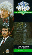 Doctor Who: The Missing Adventures, the Ghosts on N-Space