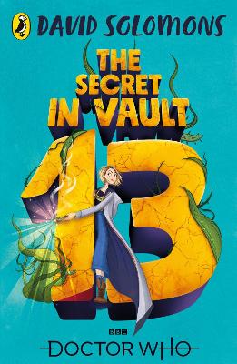 Doctor Who: The Secret in Vault 13 - Solomons, David