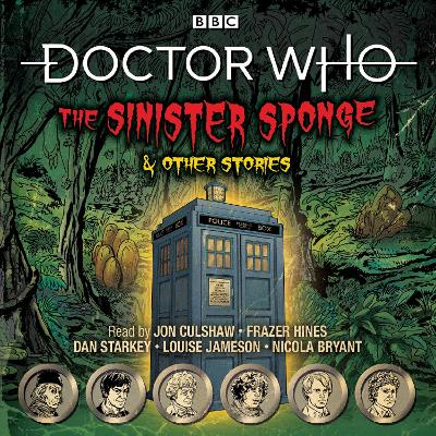 Doctor Who: The Sinister Sponge & Other Stories: Doctor Who Audio Annual - Union Square & Co. (Firm), and Culshaw, Jon (Read by), and Starkey, Dan (Read by)