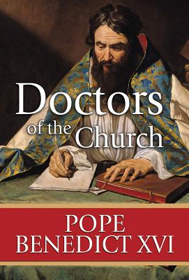 Doctors of the Church - Pope Benedict XVI