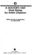 Doctor's Visit - Chekhov, Anton Pavlovich