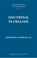 Doctrinal Pluralism - Lonergan, Bernard J