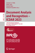 Document Analysis and Recognition - ICDAR 2023: 17th International Conference, San Jos, CA, USA, August 21-26, 2023, Proceedings, Part IV