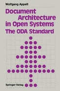 Document Architecture in Open Systems: The Oda Standard