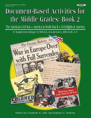 Document Based Activities for the Middle Grades: Book 2 - Jaffe, Charlotte, and Doherty, Barbara