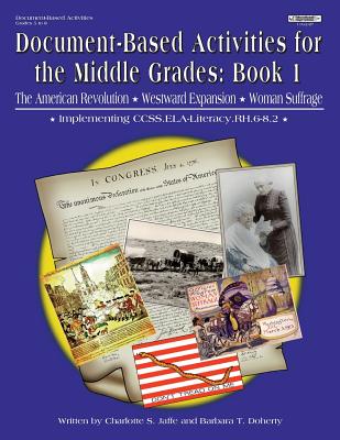 Document Based Activities for the Middle Grades; - Jaffe, Charlotte, and Doherty, Barbara