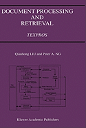 Document Processing and Retrieval: Texpros