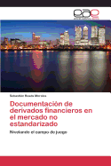 Documentacin de derivados financieros en el mercado no estandarizado