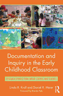 Documentation and Inquiry in the Early Childhood Classroom: Research Stories from Urban Centers and Schools