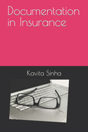 Documentation in Insurance