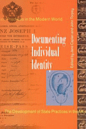 Documenting Individual Identity: The Development of State Practices in the Modern World