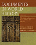 Documents in World History, Volume 2 - Stearns, Peter N, Professor