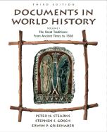 Documents in World History, Volume I: From Ancient Times to 1500