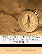 Documents Of The Assembly Of The State Of New York, Volume 19