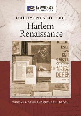 Documents of the Harlem Renaissance - Davis, Thomas J., and Brock, Brenda M.