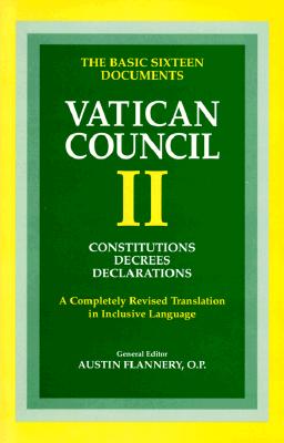 Documents of Vatican Council I: Constitutions, Decrees, Declarations - Flannery, Austin
