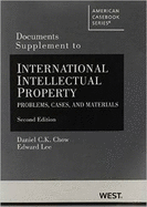 Documents Supplement to International Intellectual Property: Problems, Cases and Materials, 2D