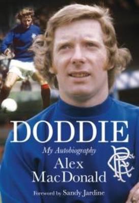 Doddie: My Autobiography - Macdonald, Alex