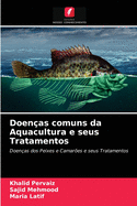 Doenas comuns da Aquacultura e seus Tratamentos