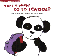 Does a Panda Go to School?: Early Experiences