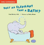 Does an Elephant Take a Bath? - Ehrlich, Fred, Dr.