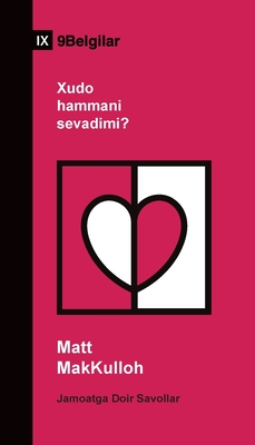 Does God Love Everyone? / Xudo hammani sevadimi? (Uzbek Latin) - McCullough, Matt