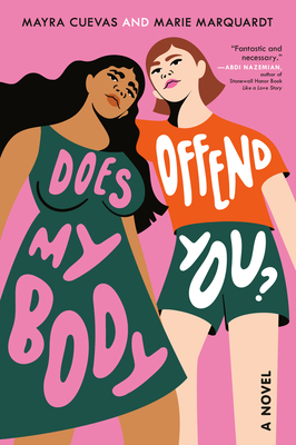 Does My Body Offend You? - Cuevas, Mayra, and Marquardt, Marie