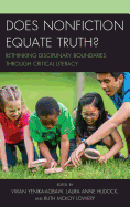 Does Nonfiction Equate Truth?: Rethinking Disciplinary Boundaries Through Critical Literacy