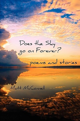 Does the Sky Go on Forever? - McConnell, Matt