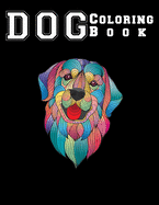 Dog Coloring Book: good dog coloring book for adults relaxation One Side Design 8.5x11"