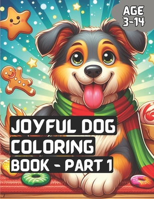 Dog Coloring Book - Part 1: Paws & Play: A Dog Lover's Coloring Adventure for Kids - Gohar, Shubham