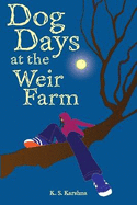 Dog Days at the Weir Farm (Paperback)